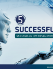 5 Successful Use Cases on RPA Implementation