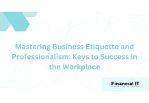 Mastering Business Etiquette and Professionalism: Keys to Success in the Workplace