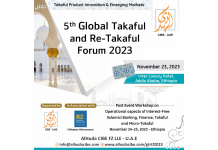 5th Global Takaful and Re-Takaful Forum will be hosted in Addis Ababa, Ethiopia