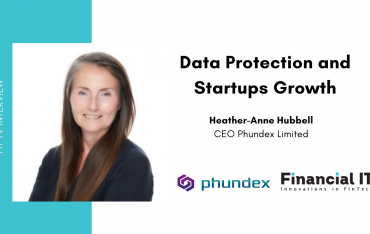 Data Protection and Startups Growth - an Interview with Heather-Anne Hubbell,...