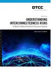 DTCC spotlights the role of interconnectedness in the transmission of risk and shares practical recommendations