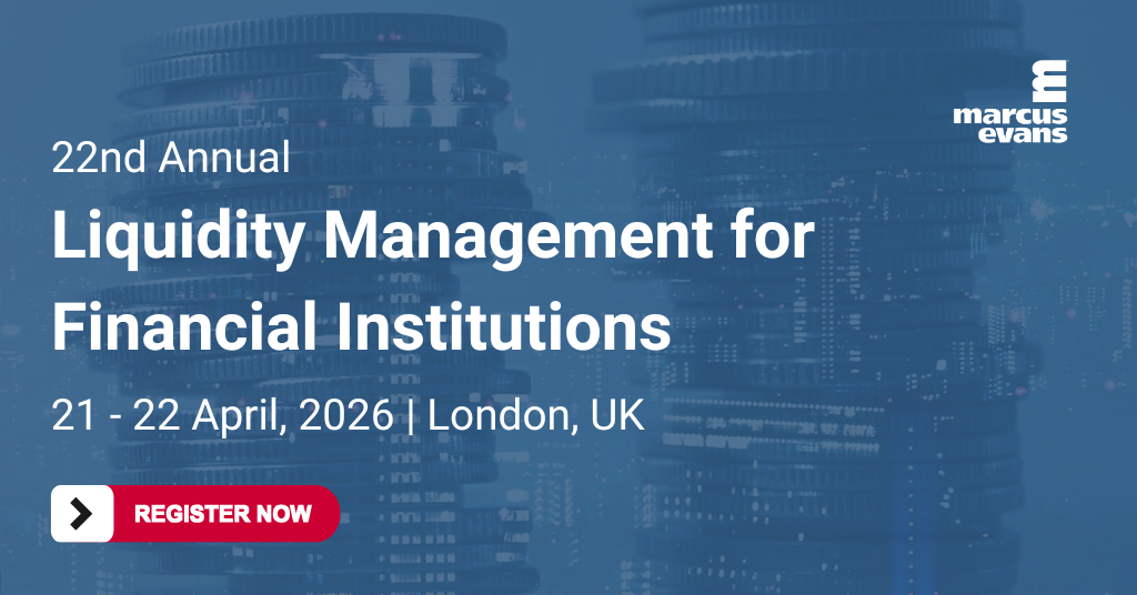 22nd Annual Liquidity Management for Financial Institutions